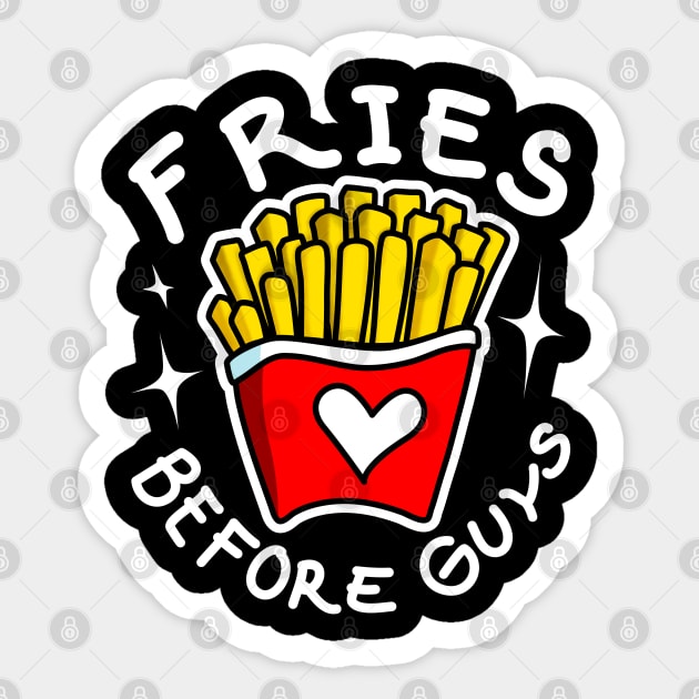 Fries Before Guys Sticker by PnJ